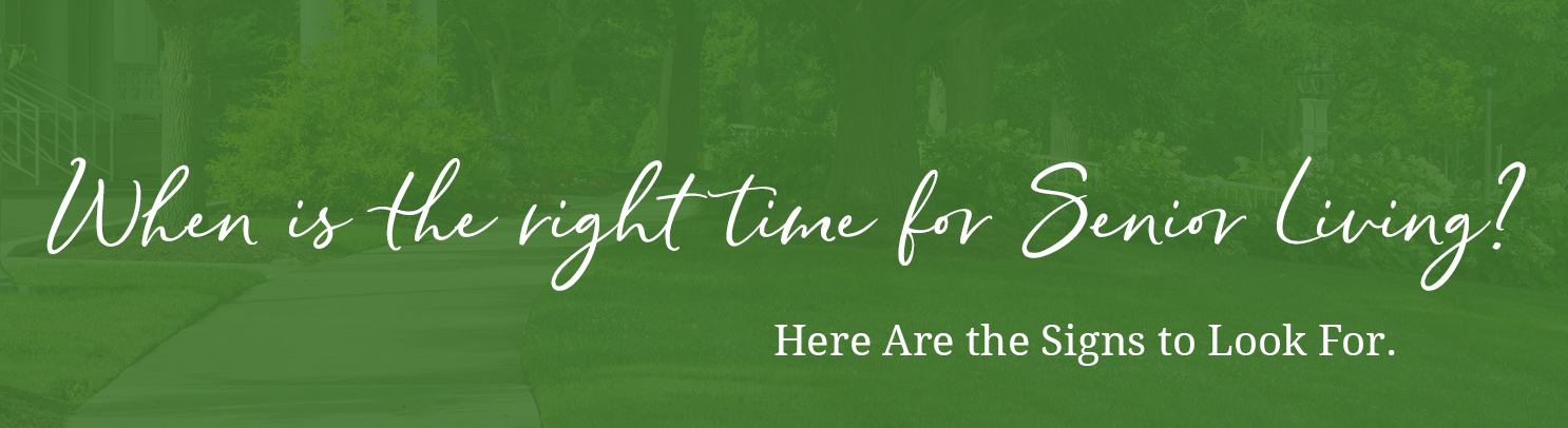 When is the right time for Senior Living